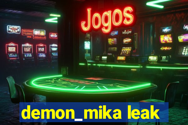 demon_mika leak